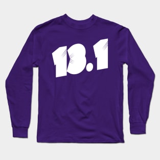 13.1 Race | Half Marathon Race | Gifts for runners Long Sleeve T-Shirt